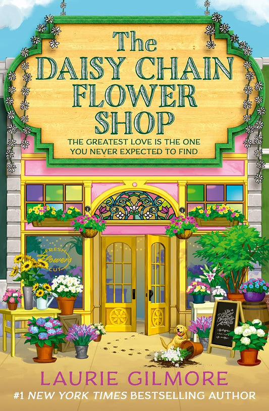 DREAM HARBOR (6) — THE DAISY CHAIN FLOWER SHOP -LAURIE GILMORE