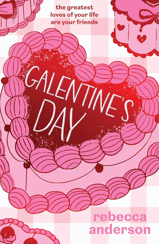 GALENTINE’S DAY - REBECCA ANDERSON