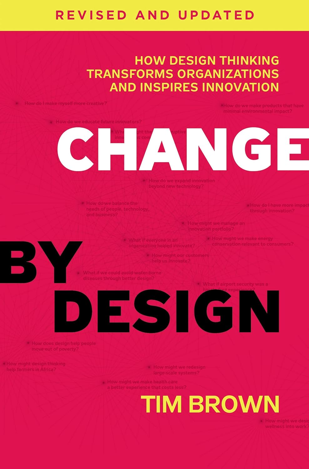 CHANGE BY DESIGN, REVISED AND UPDATED - Brown, Tim