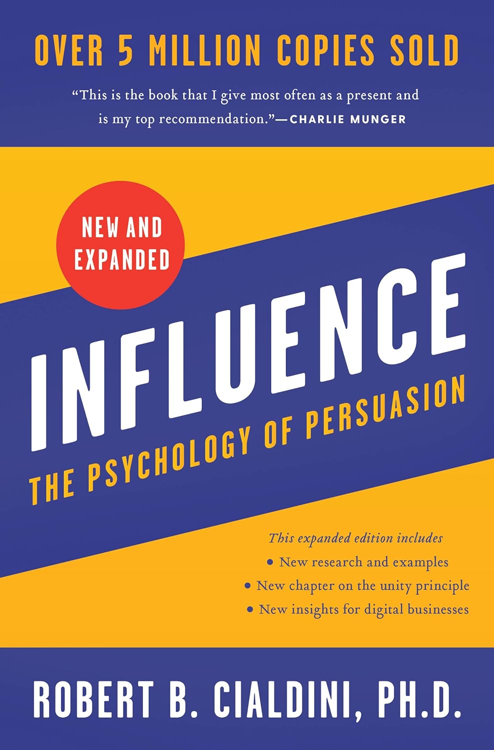 Influence : The Psychology of Persuasion (New and Expanded) - PhD Robert B. Cialdini