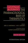GOODMAN AND GILMANS THE PHARMACOLOGICAL BASIS OF THERAPEUTICS 10TH/2001 - JOEL HARDMAN