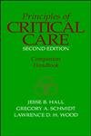 PRINCIPLES OF CRITICAL CARE COMPANION HANDBOOK 2ND/1999-JESSE HALL