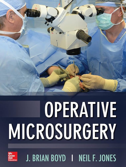 OPERATIVE MICROSURGERY 1ST/2015 - J BRIAN BOYD