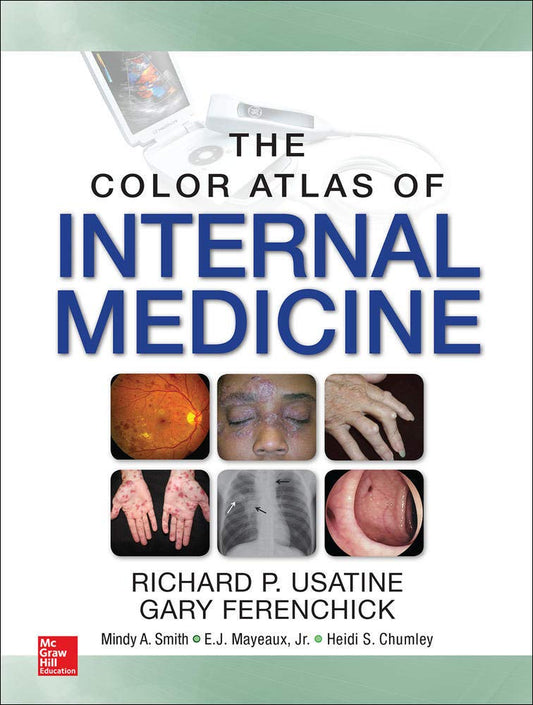 THE COLOR ATLAS OF INTERNAL MEDICINE 1ST/2015 - RICHARD USATINE