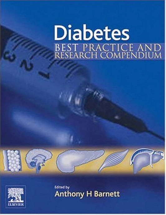 DIABETES BEST PRACTICE AND RESEARCH COMPENDIUM 1E/2006