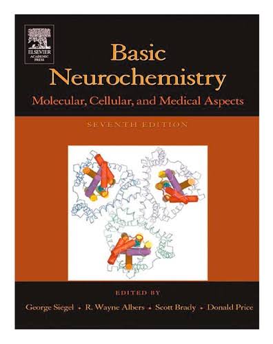 BASIC NEUROCHEMISTRY : MOLECULAR,CELLULAR AND MEDICAL ASPECTS 7TH/2006 - GEORGE SIEGEL