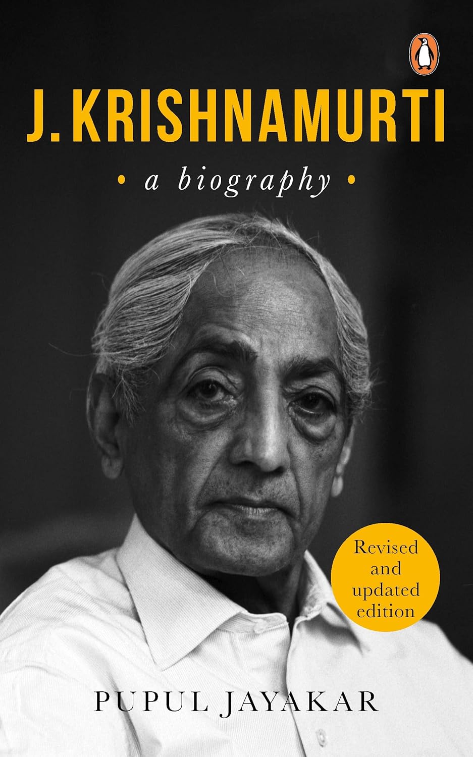 J. KRISHNAMURTI: A BIOGRAPHY - JAYAKAR, PUPUL