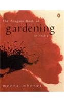 THE PENGUIN BOOK OF GARDENING IN INDIA 1ST/2002-MEERA UBEROI
