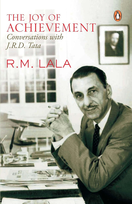 JOY OF ACHIEVEMENT - R. M. LALA