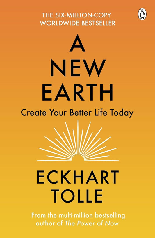 A NEW EARTH - ECKHART TOLLE