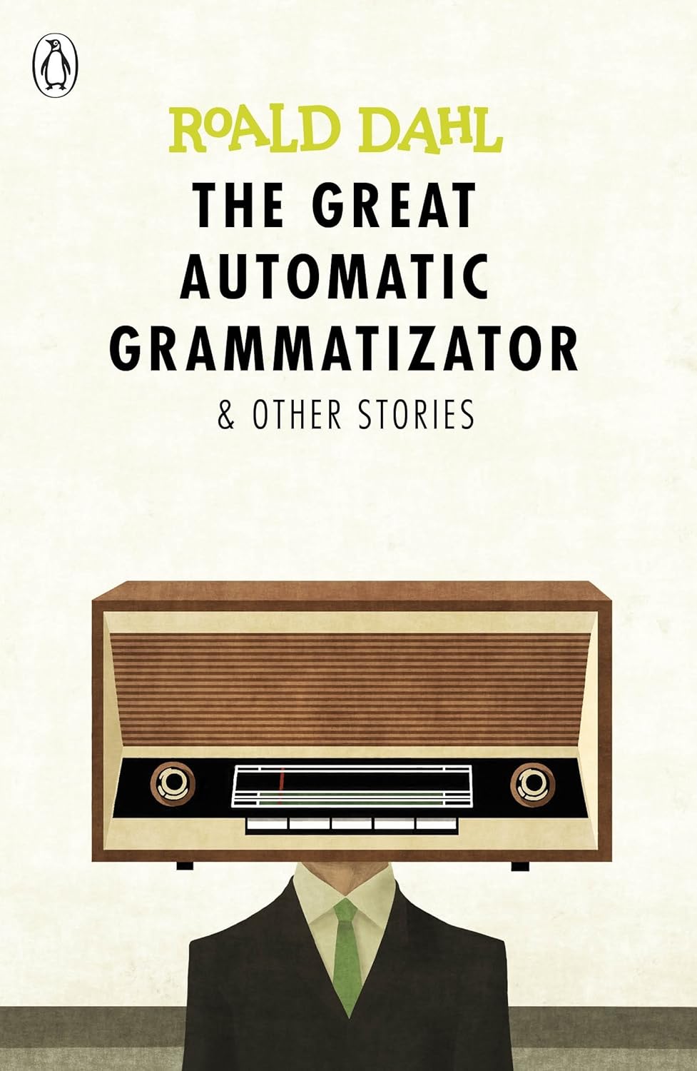 THE GREAT AUTOMATIC GRAMMATIZATOR AND OTHER STORIES - ROALD DAHL