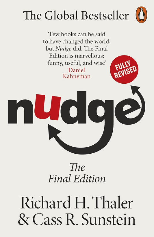 NUDGE: THE FINAL EDITION (REVISED & UPDATED) - RICHARD H THALER