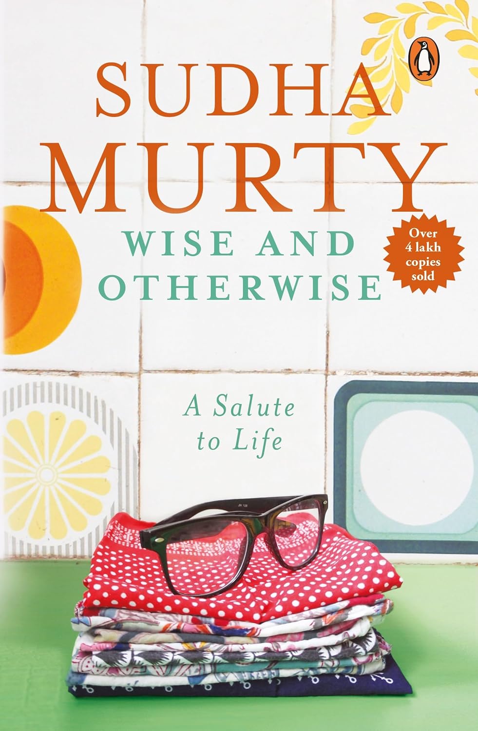 WISE & OTHERWISE - SUDHA MURTY