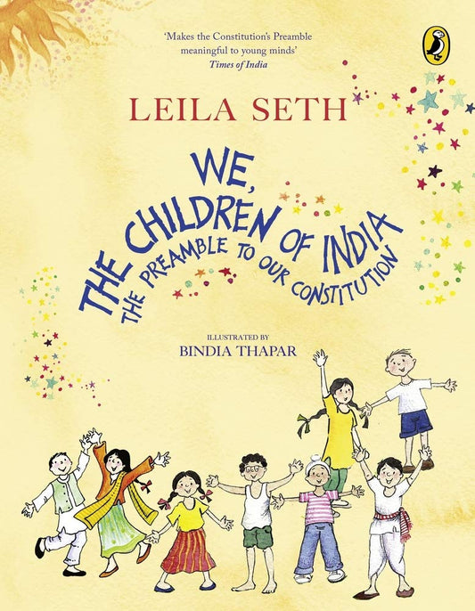 WE THE CHILDREN OF INDIA - LEILA SETH