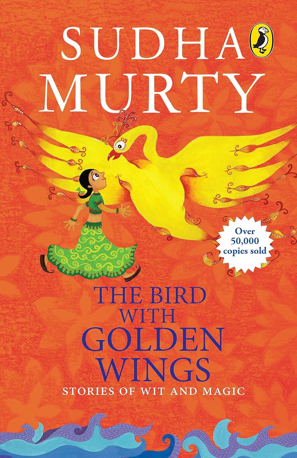THE BIRD WITH GOLDEN WINGS - SUDHA MURTY