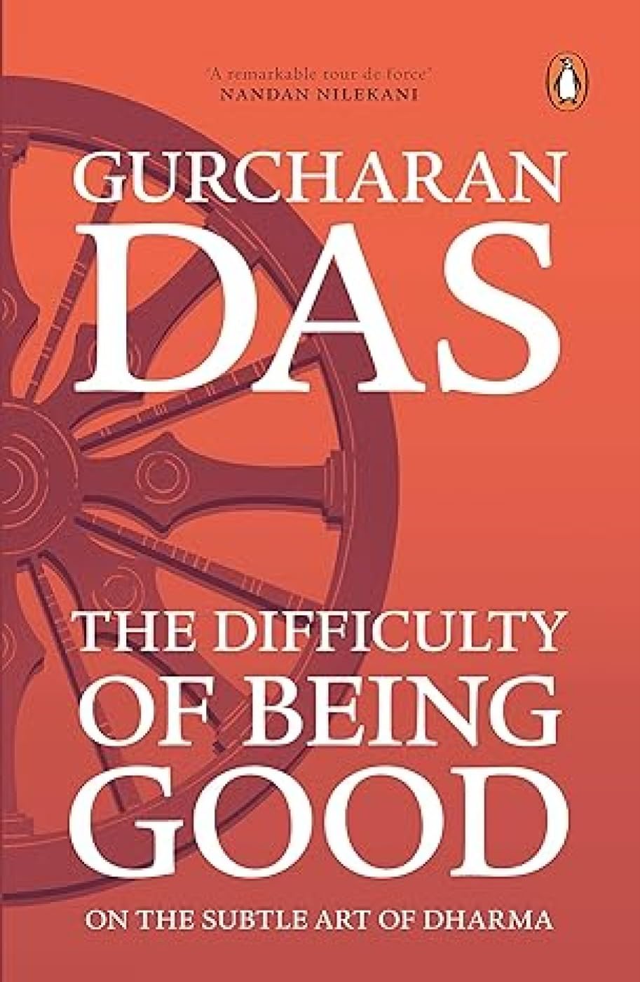 DIFFICULTY OF BEING GOOD (PB) - DAS, GURCHARAN