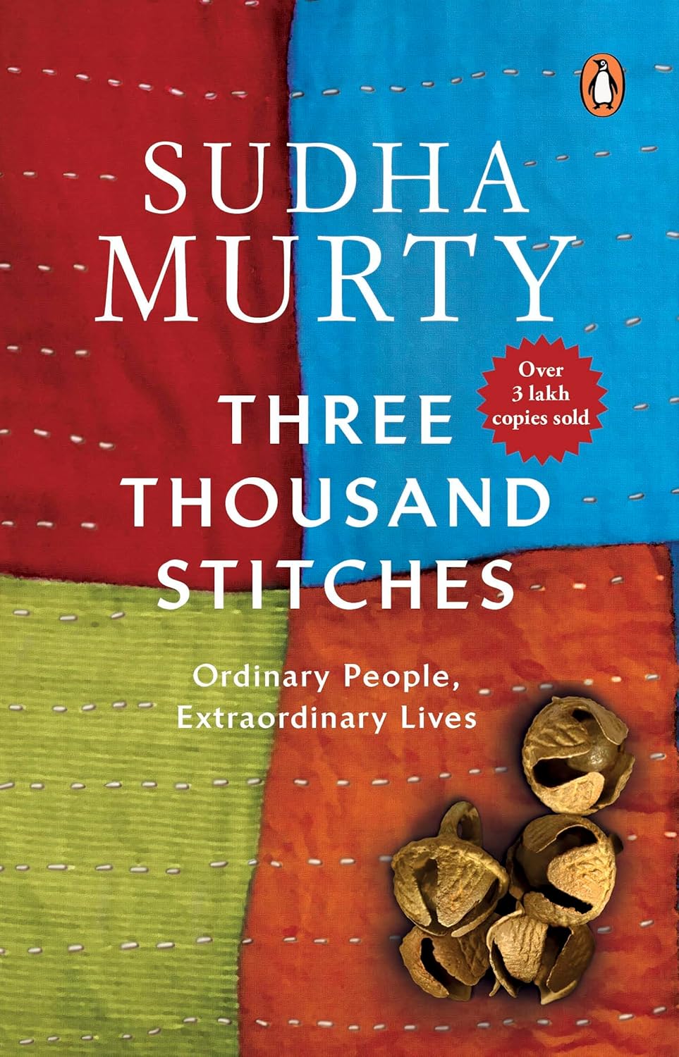 THREE THOUSAND STITCHES - SUDHA MURTY