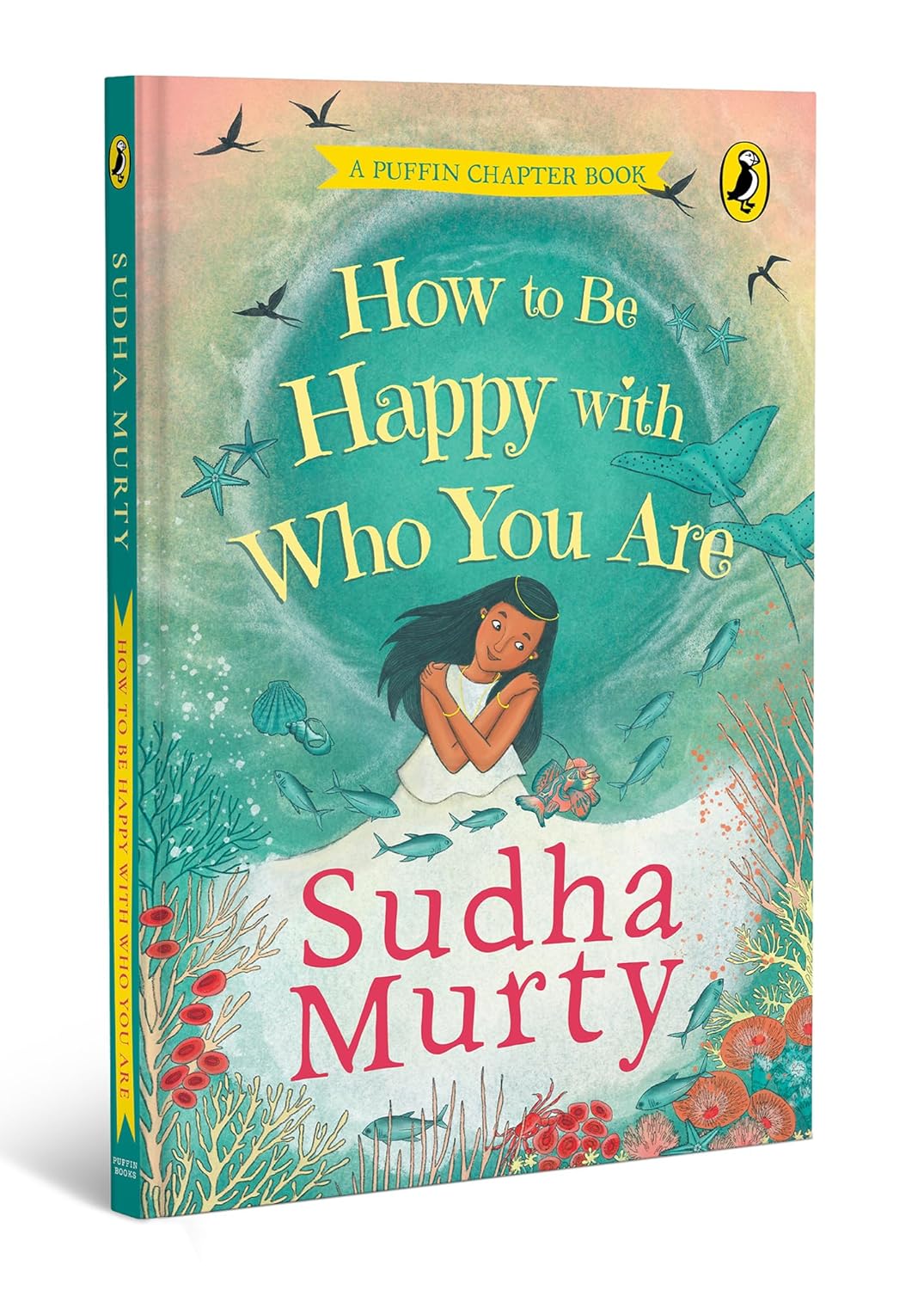 HOW TO BE HAPPY WITH WHO YOU ARE - SUDHA MURTY