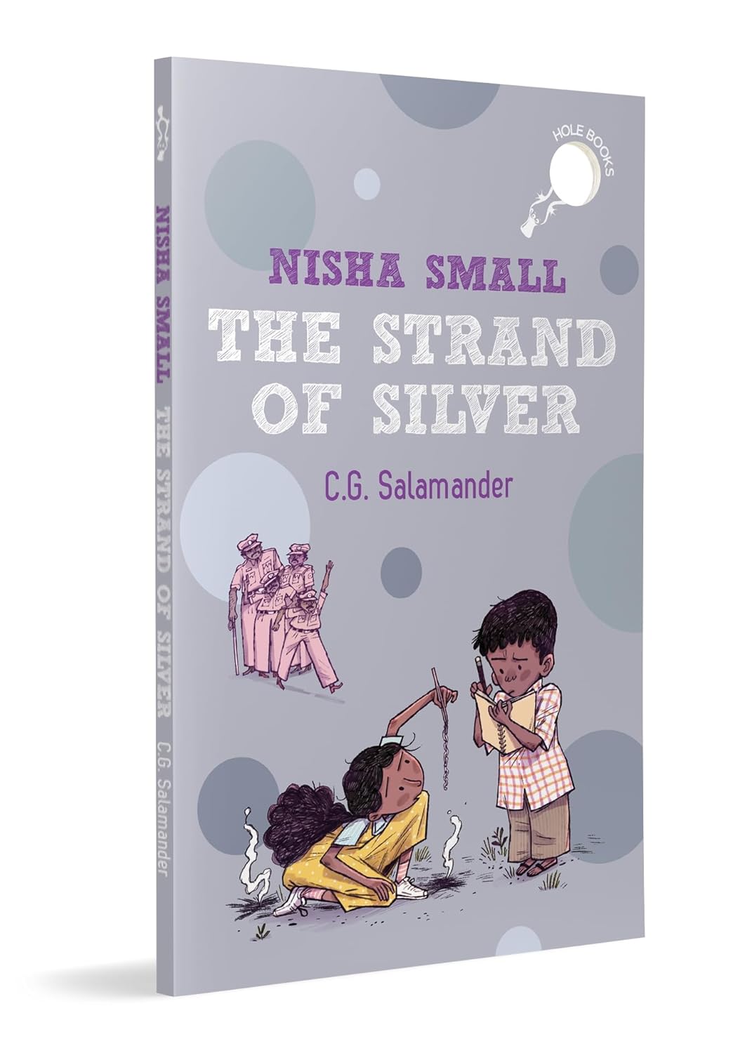 HOLE BOOK: NISHA SMALL: THE STRAND OF SILVER - CG SALAMANDER