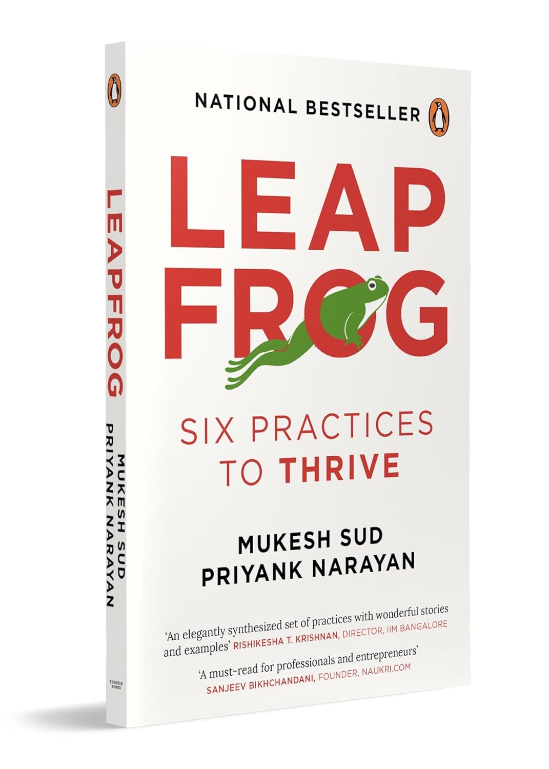 LEAPFROG: SIX PRACTICES TO THRIVE AT WORK - MUKESH SUD AND PRIYANKA NARAYAN