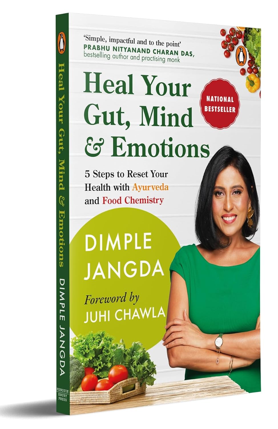 HEAL YOUR GUT, MIND & EMOTIONS: 5 STEPS TO RESET YOUR HEALTH WITH AYURVEDA AND FOOD CHEMISTRY - DIMPLE JANGDA