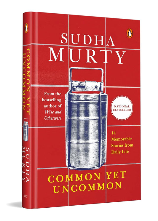 COMMON YET UNCOMMON - SUDHA MURTY