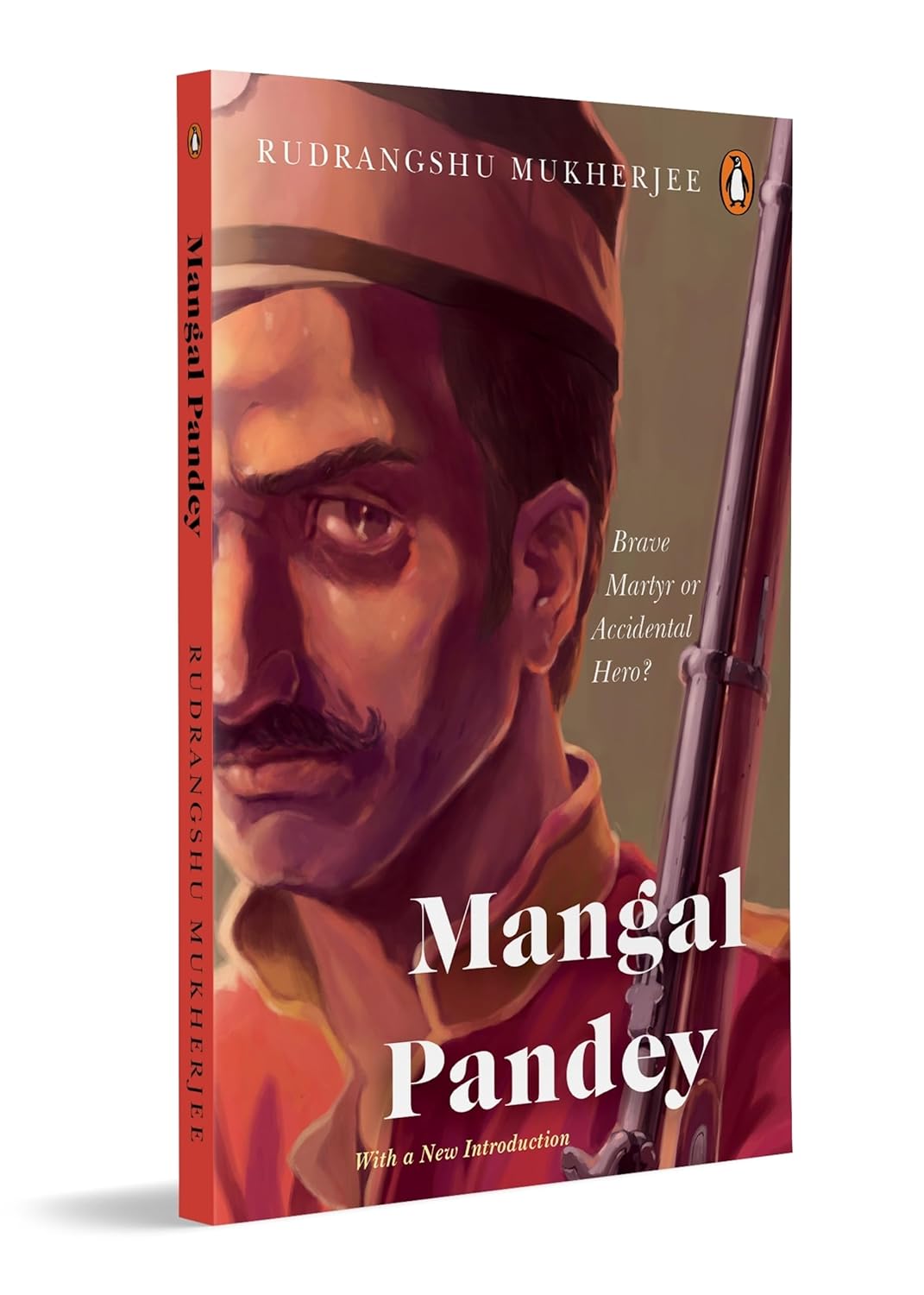 MANGAL PANDEY - RUDRANGSHU MUKHERJEE