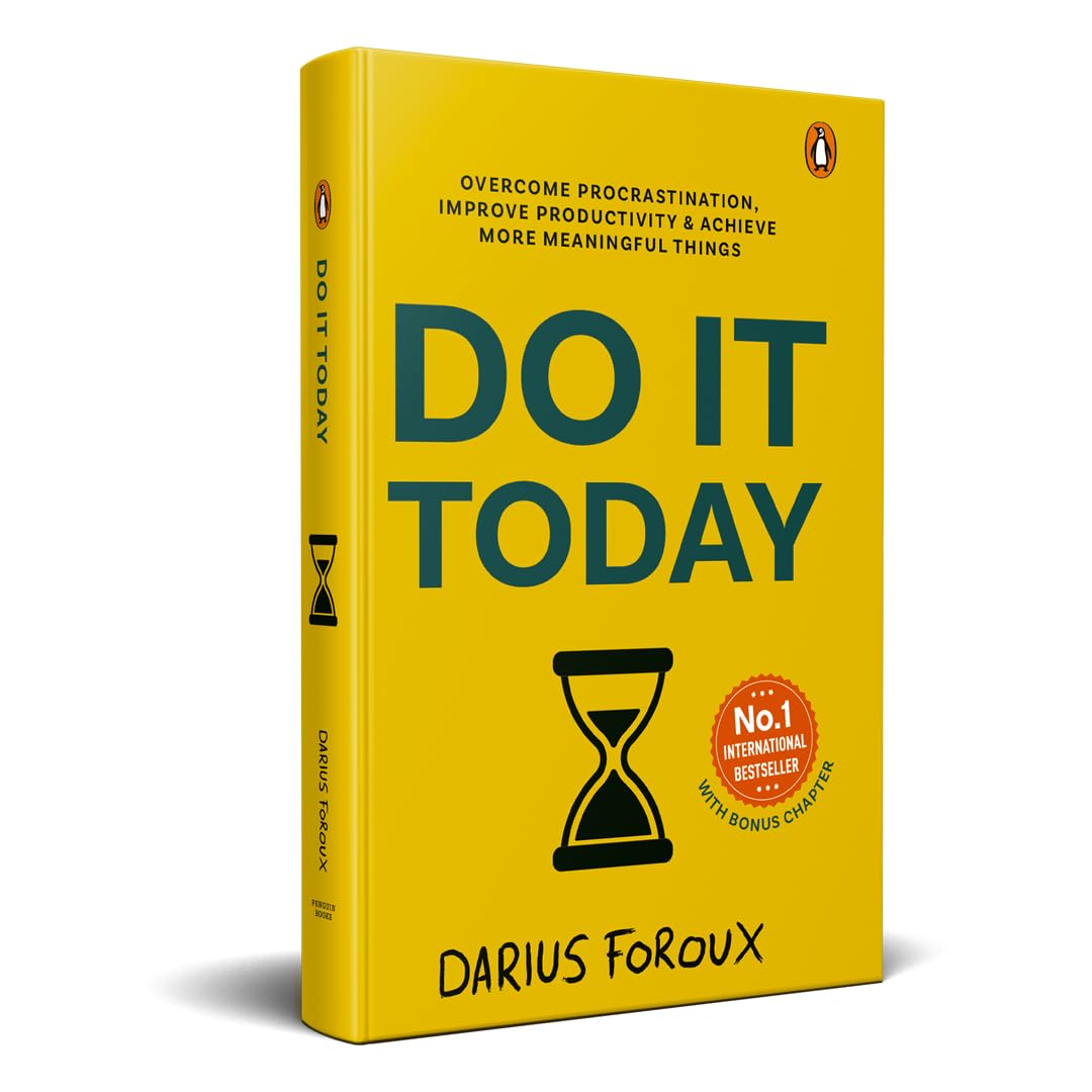 DO IT TODAY - DARIUS FOROUX