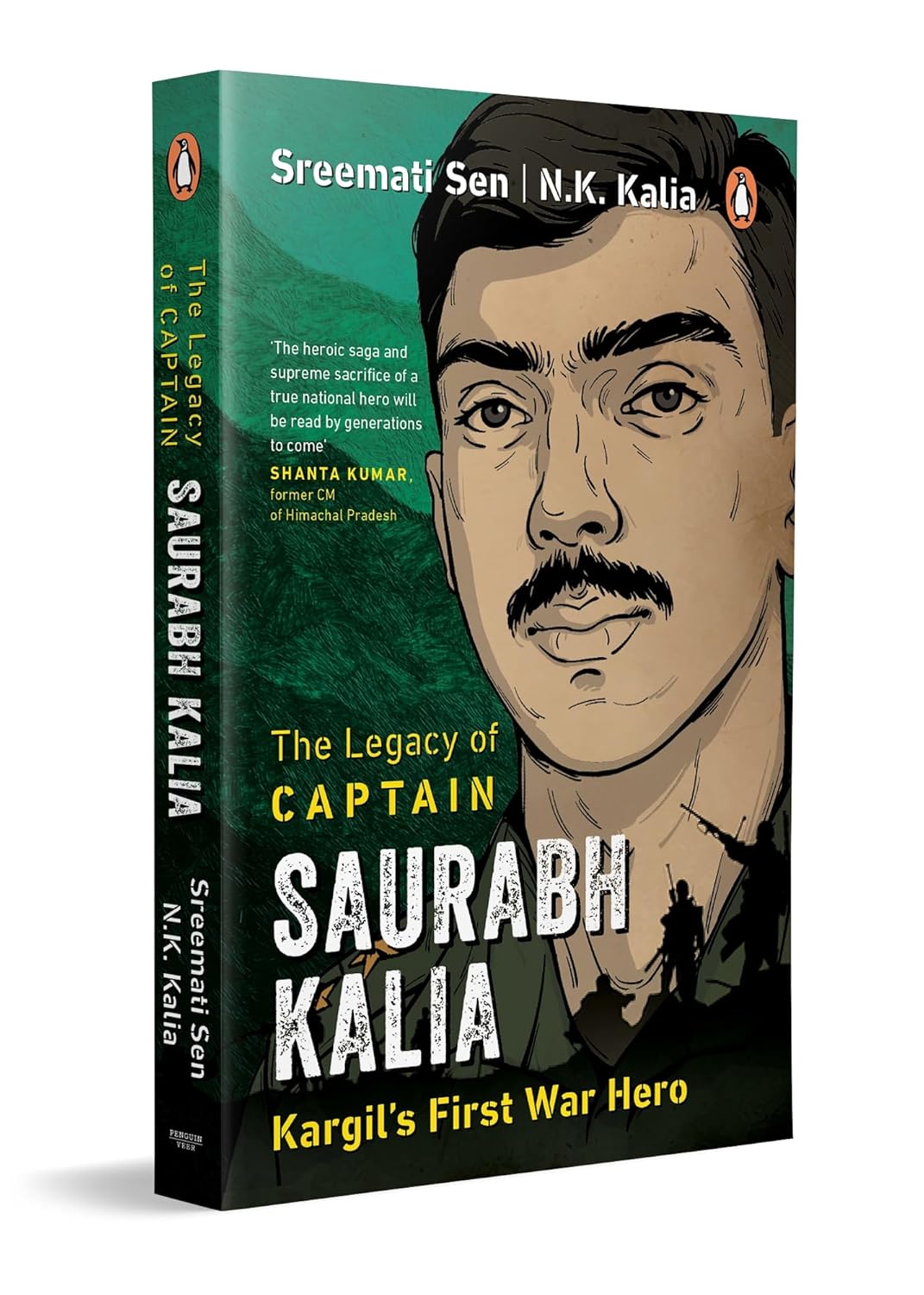THE LEGACY OF CAPTAIN SAURABH KALIA: KARGIL'S FIRST WAR HERO - NARENDRA KUMAR KALIA & SREEMATI SEN
