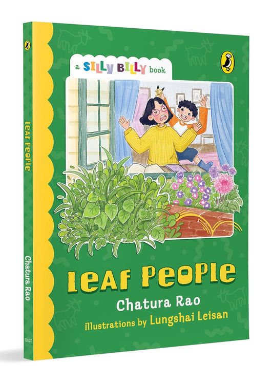 SILLY BILLY SERIES: LEAF PEOPLE - CHATURA RAO