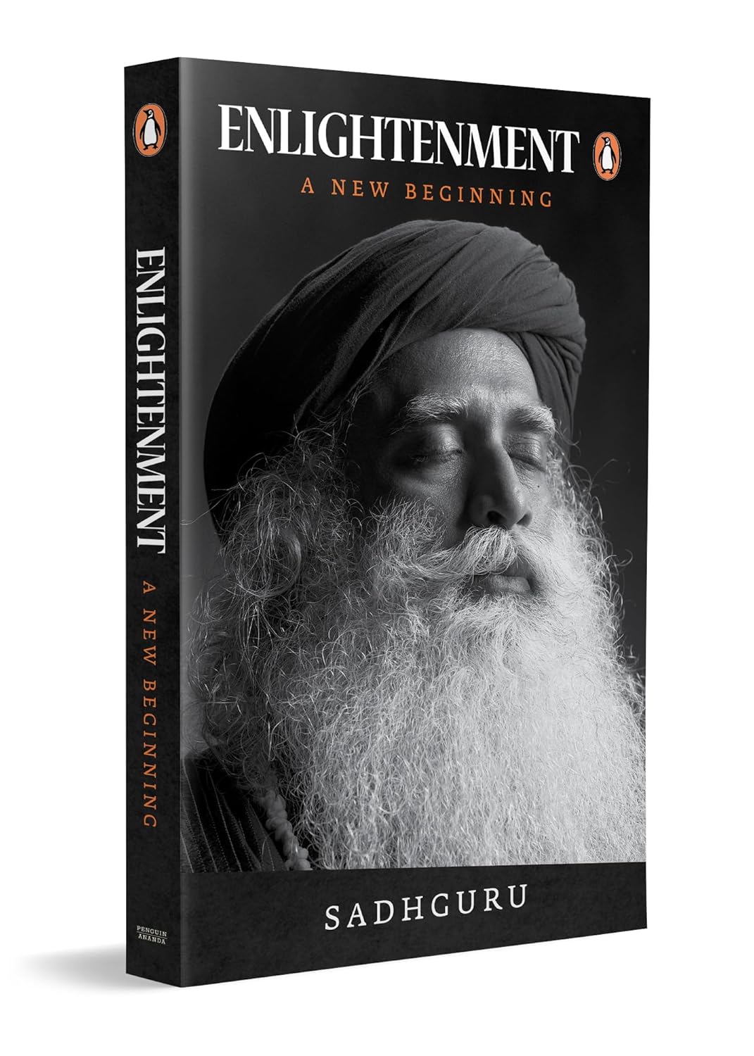 ENLIGHTENMENT: A NEW BEGINNING - SADHGURU