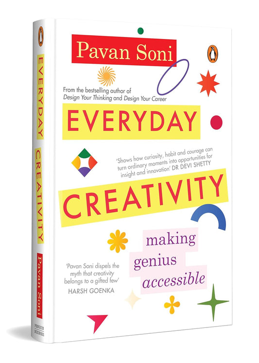 EVERYDAY CREATIVITY: MAKING GENIUS ACCESSIBLE - PAVAN SONI