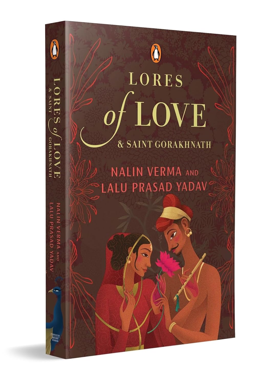 LORES OF LOVE & SAINT GORAKHNATH - NALIN VERMA & LALU PRASAD YADAV