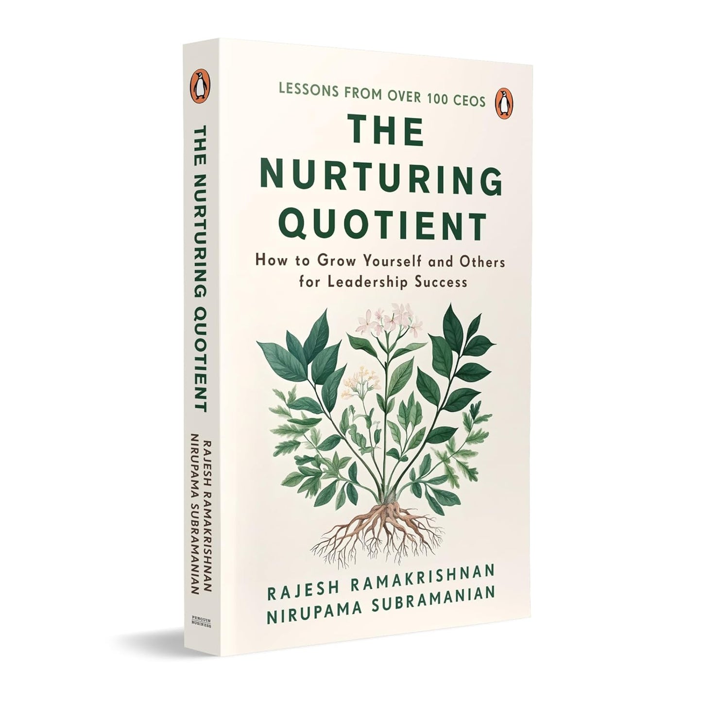 THE NURTURING QUOTIENT: HOW TO GROW YOURSELF AND OTHERS FOR LEADERSHIP SUCCESS - RAJESH RAMAKRISHNAN; NIRUPAMA SUBRAMANIAN