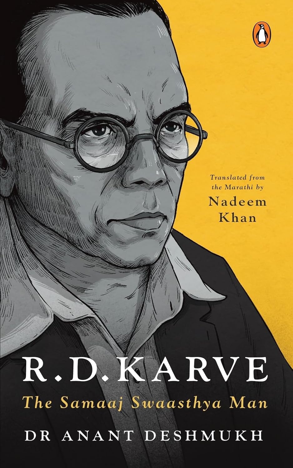 R. D. KARVE:  THE SAMAAJ SWAASTHYA MAN - DR ANANT DESHMUKH; NADEEM KHAN (TR.)