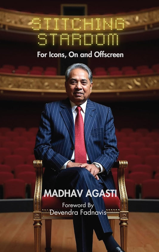 STITCHING STARDOM - MADHAV AGASTI