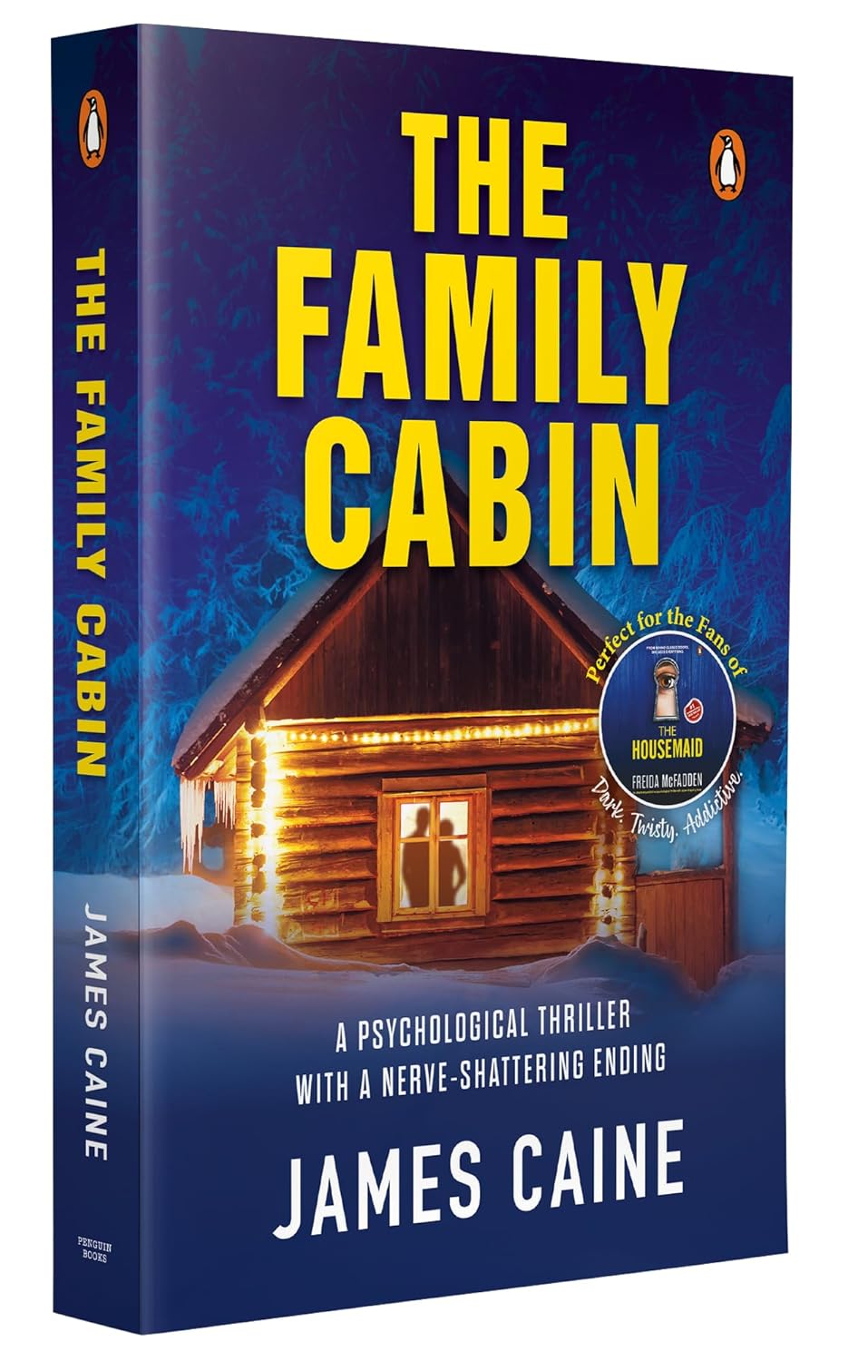 THE FAMILY CABIN: A GRIPPING PSYCHOLOGICAL THRILLER WITH A SHOCKING TWIST - JAMES CAINE