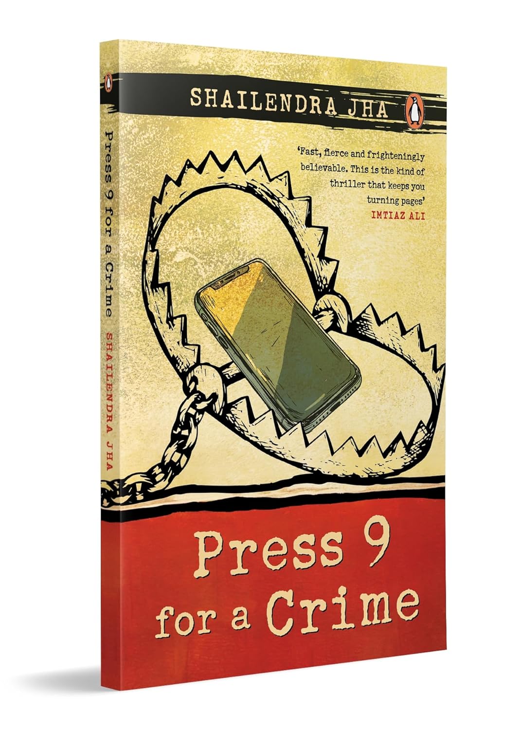 PRESS 9 FOR A CRIME - SHAILENDRA KUMAR JHA