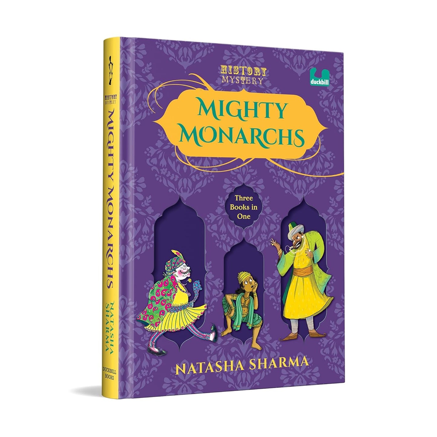HISTORY MYSTERY: MIGHTY MONARCHS - NATASHA SHARMA