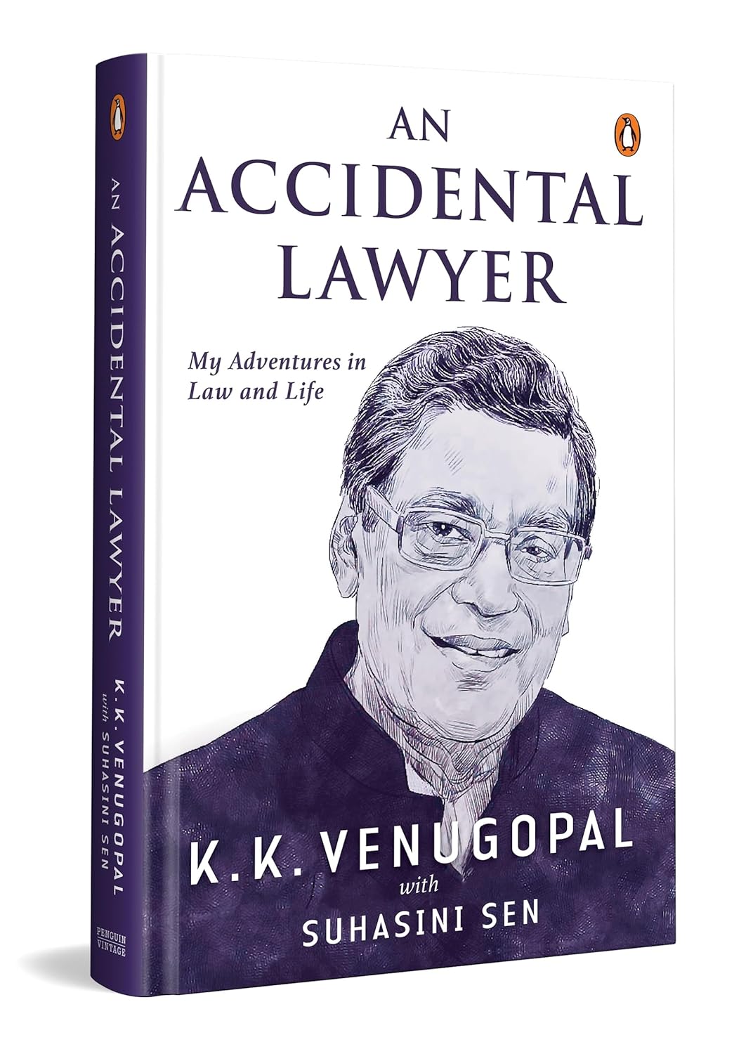 AN ACCIDENTAL LAWYER: MY ADVENTURE IN LAW AND LIFE - K.K. VENUGOPAL & SUHASINI SEN