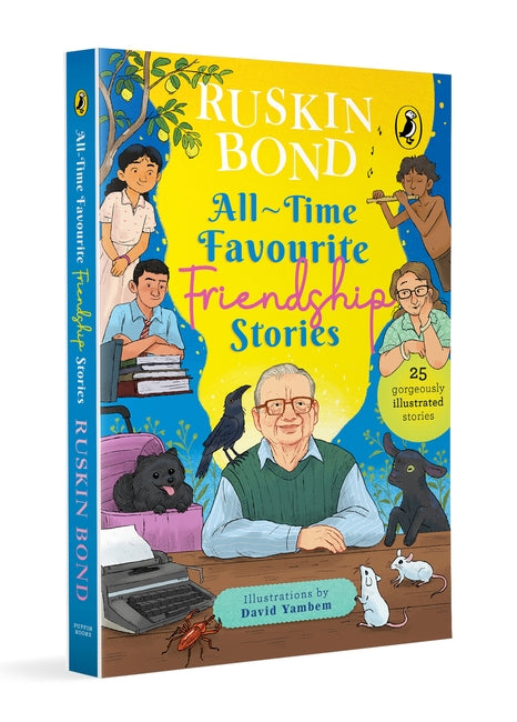 ALL TIME FAVOURITE FRIENDSHIP STORIES - RUSKIN BOND