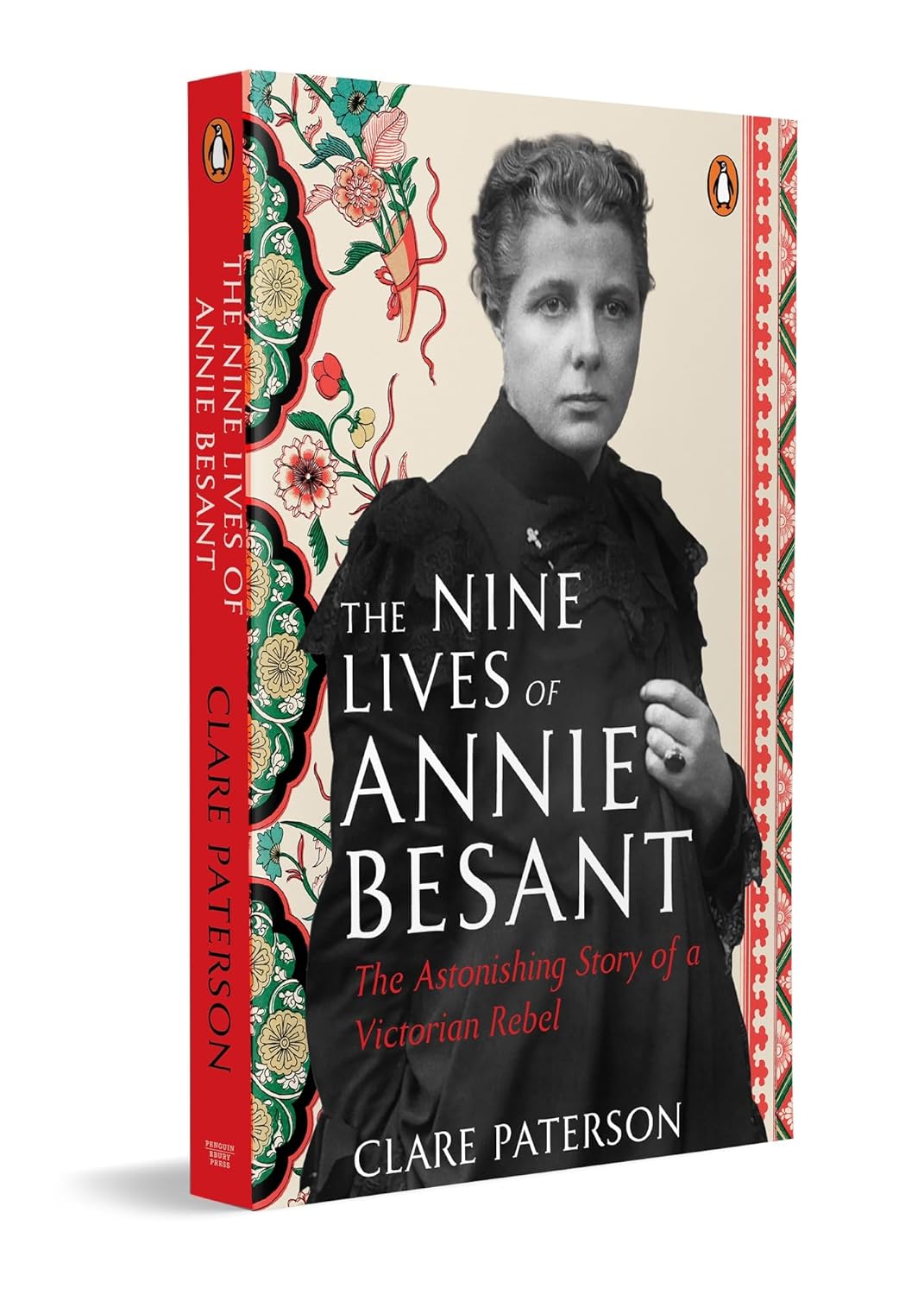 THE NINE LIVES OF ANNIE BESANT - CLARE PATERSON