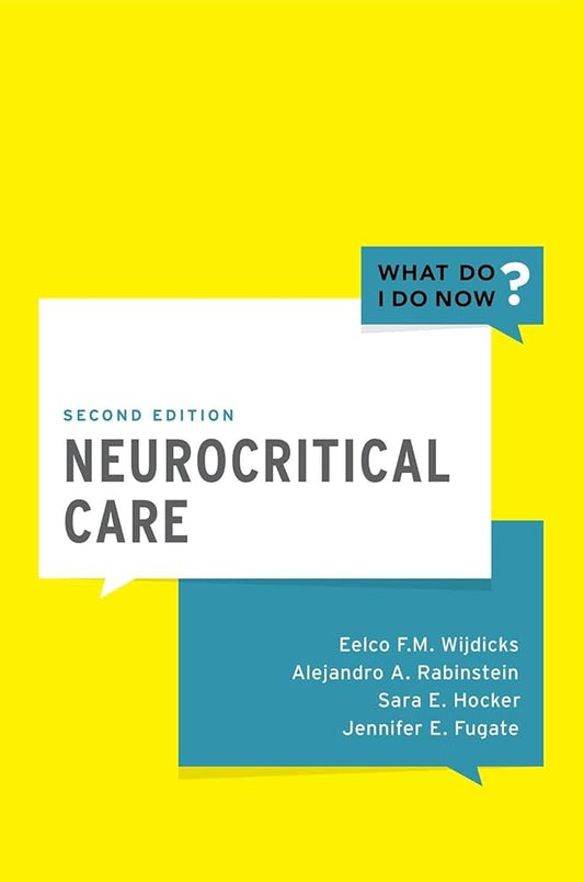 NEUROCRITICAL CARE 2E/2016