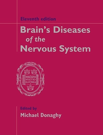 BRAINS DISEASES OF THE NERVOUS SYSTEM 11E/2001