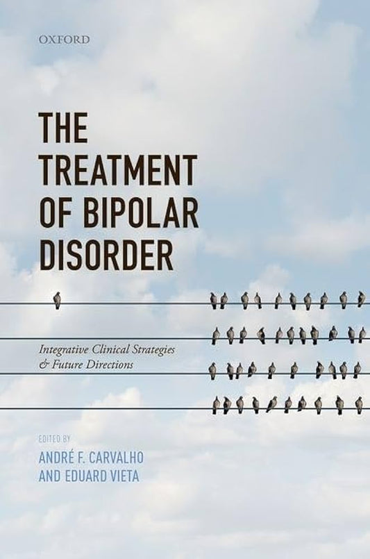 THE TREATMENT OF BIPOLAR DISORDER 1E/2017