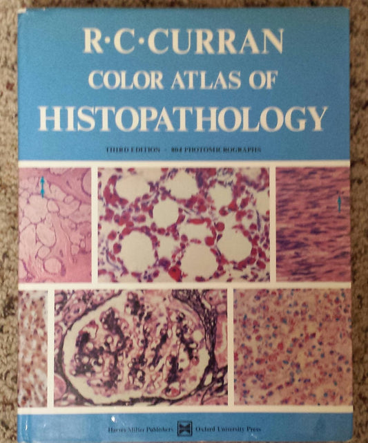 COLOUR ATLAS OF HISTOPATHOLOGY 3RD/1985 - CURRAN
