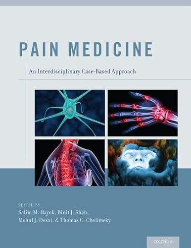 PAIN MEDICINE AN INTERDISCIPLINARY CASE BASED APPROACH 1E/2015