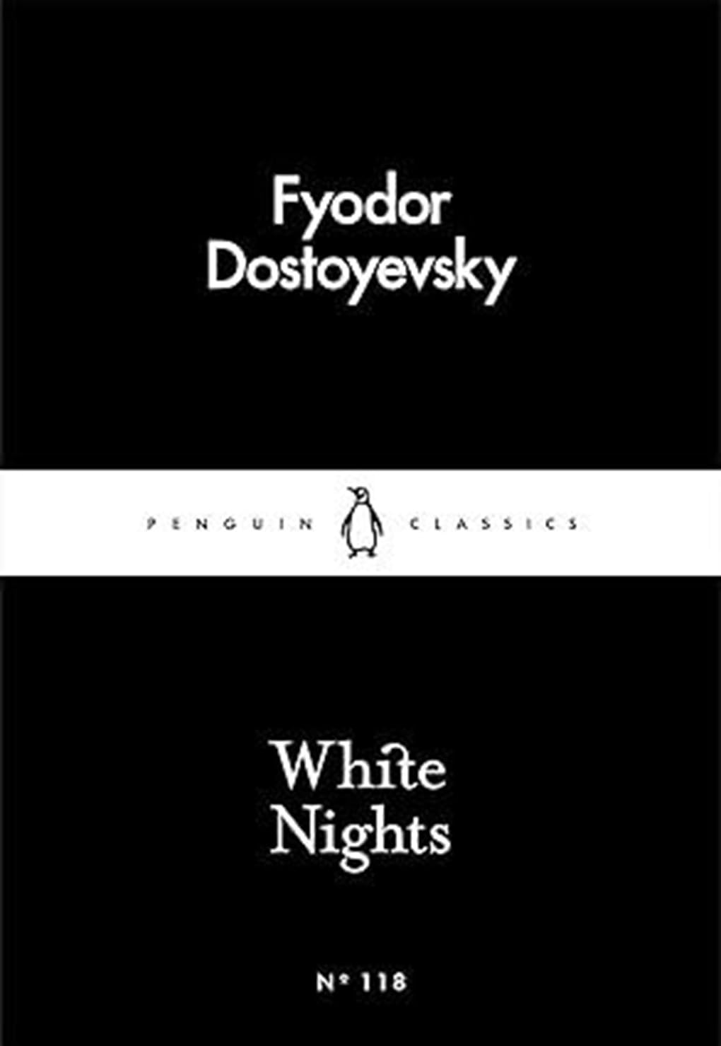 WHITE NIGHTS - FYODOR DOSTOYEVSKY
