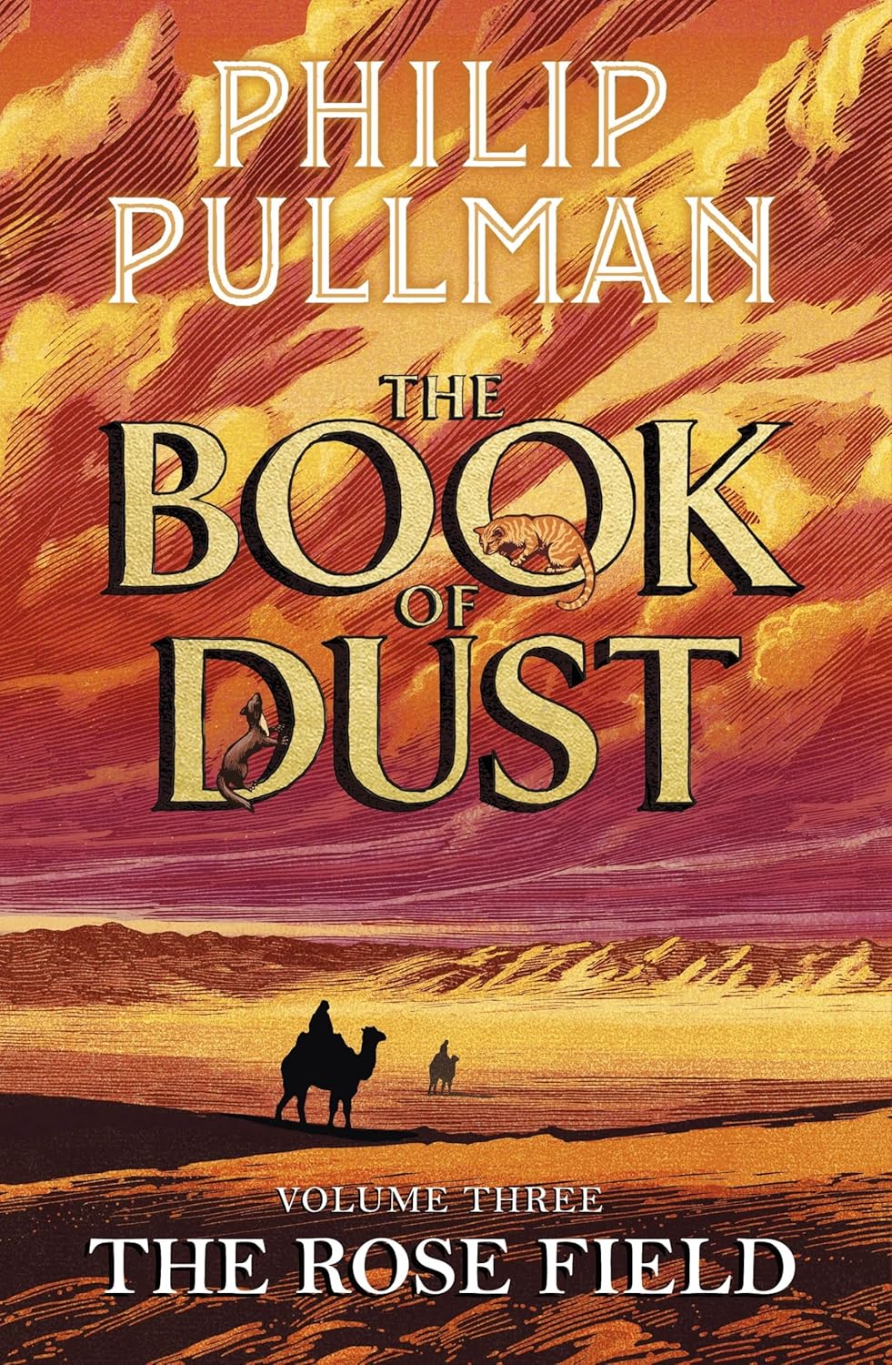 THE ROSE FIELD: THE BOOK OF DUST VOLUME THREE - PULLMAN, PHILIP