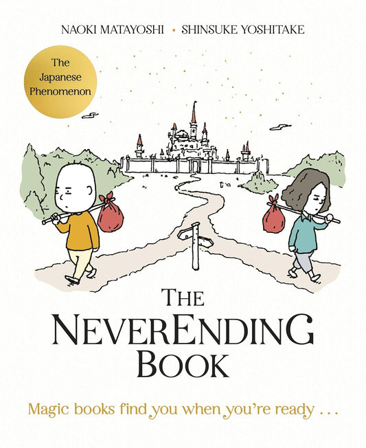 THE NEVERENDING BOOK - MATAYOSHI, NAOKI, YOSHITAKE, SHINSUKE